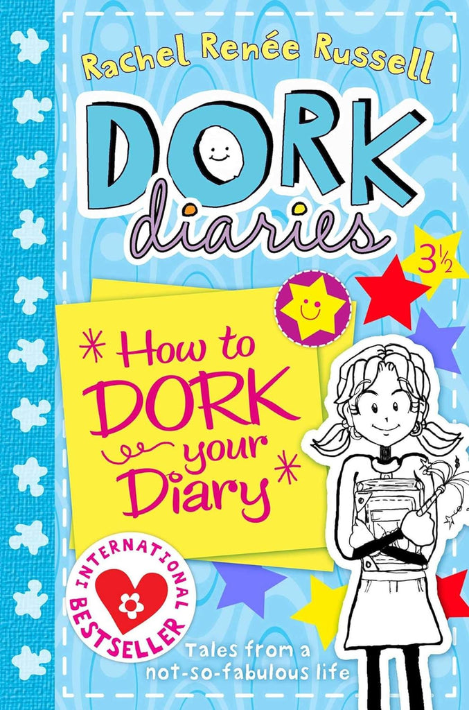 Links to Dork diaries How to Dork your Diaries by Rachel Renee Russell