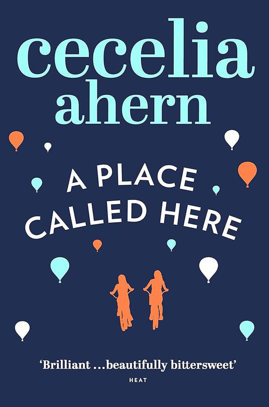 Links to A Place Called Here by Cecelia Ahern