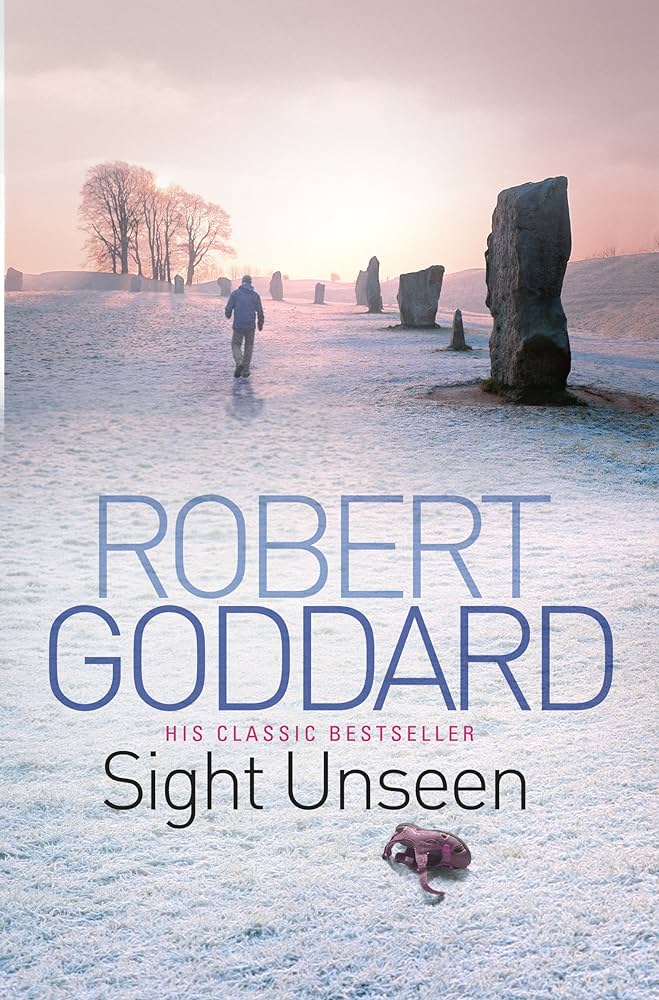 Links to Sight Unseen by Robert Goddard