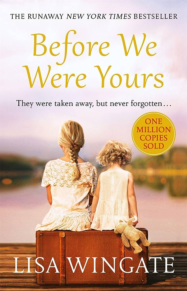 Links to Before we were Yours by Lisa Wingate