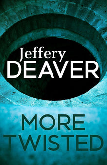 Links to More Twisted by Jeffery Deaver