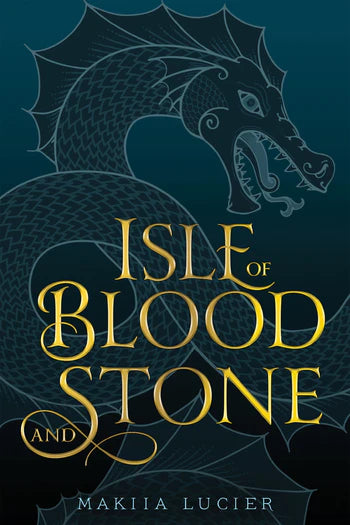 Links to Isle of Blood and Stone by Makiia Lucier