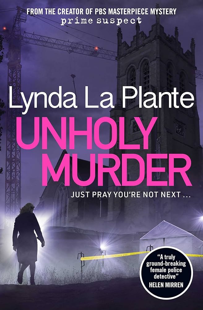 Links to Unholy Murder by Lynda La Plante