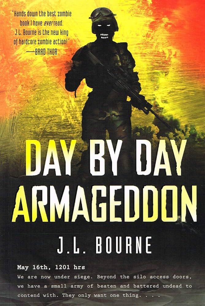 Links to Day by Day Armageddon by J.L. Bourne