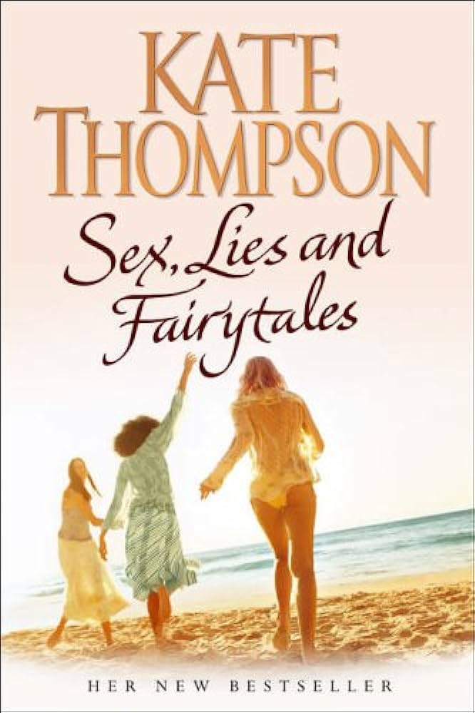 Links to Sex, Lies and Fairytales by Kate Thompson