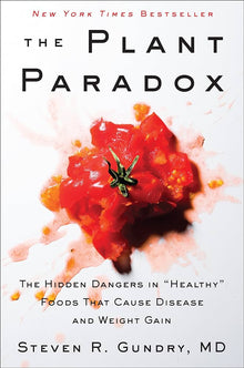 Links to The Plant Paradox by Steven R. Gundry