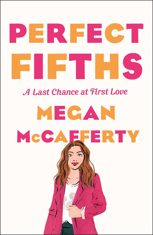 Links to Perfect Fifths: A Novel by Megan Mccafferty