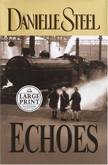 Links to ECHOES by Danielle Steel