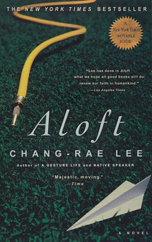 Links to ALOFT by Chang-Rae Lee