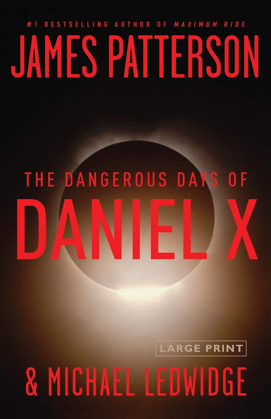Dangerous Days of Daniel X, The - Bookhero