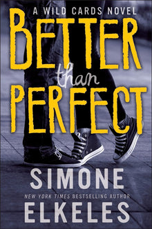 Links to Better Than Perfect by Simone Elkeles