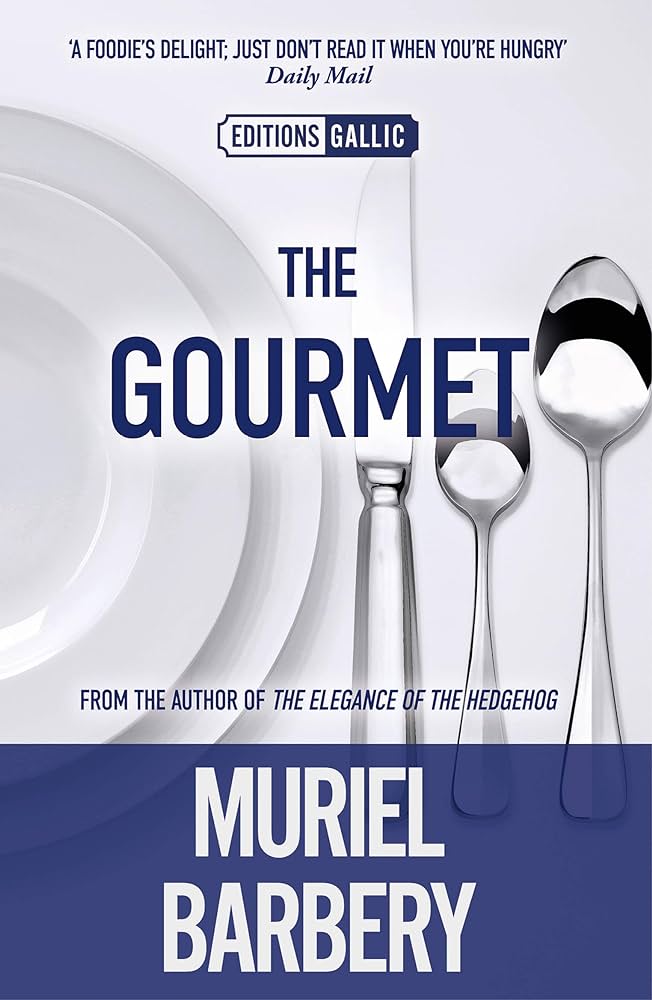 Links to The Gourmet by Muriel Barbery