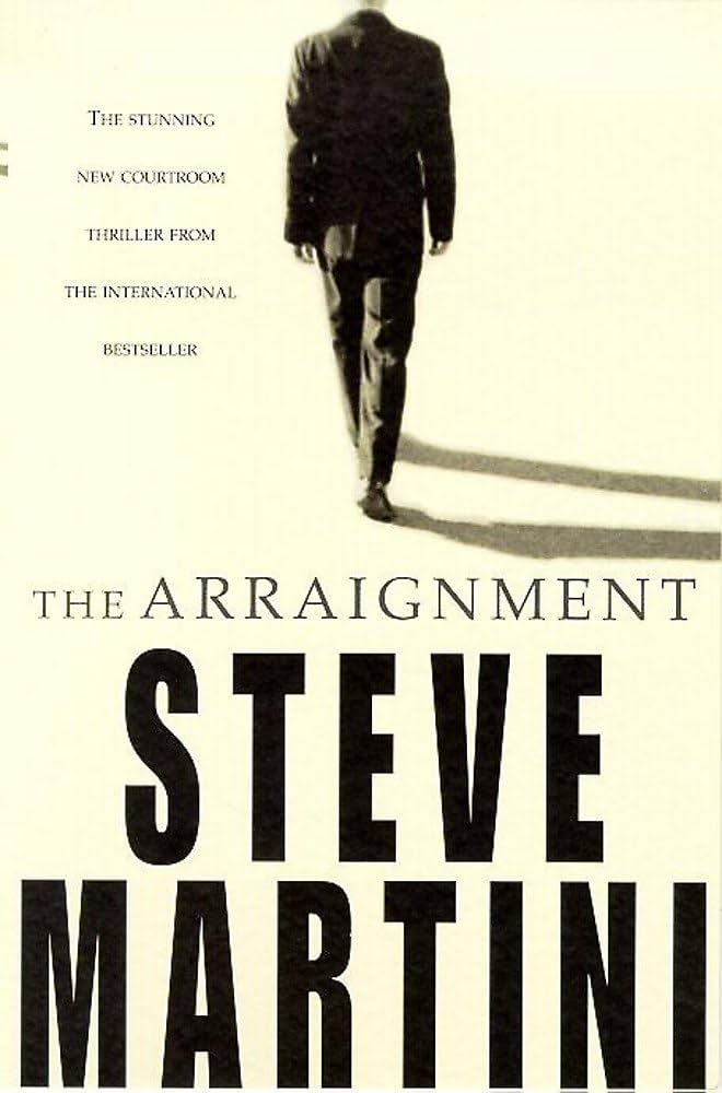 Links to The Arraignment by Steve Martini