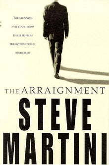 Links to The Arraignment by Steve Martini