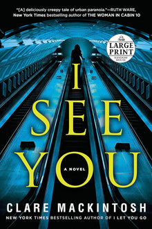 Links to I See You by Clare Mackintosh