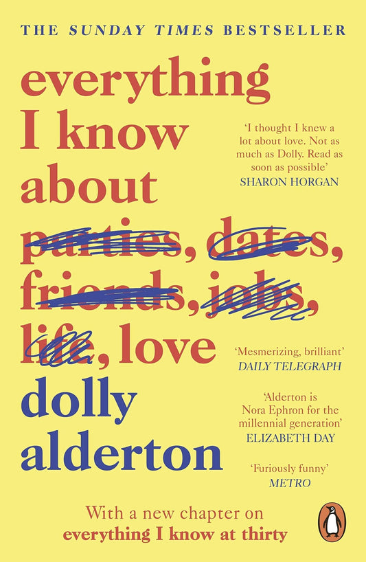Everything I Know About Love: The Sunday Times Top 5 Bestseller - Bookhero