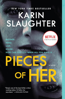 Links to Pieces Of Her: A Novel by Karin Slaughter