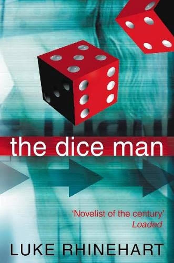 Links to The Dice Man by Luke Rhinehart