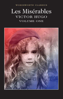 Les Miserables: v. 1 (Wordsworth Classics) - Bookhero