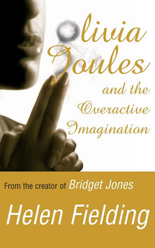 Olivia Joules and the Overactive Imagination - Bookhero