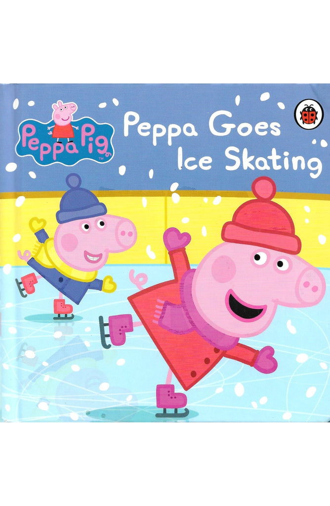 Peppa goes ice skating - Bookhero