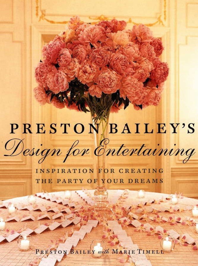 Preston Bailey's Design for Entertaining - Bookhero