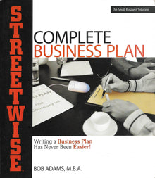 Streetwise Complete Business Plan: Writing a Business Plan Has Never Been Easier! (Adams Streetwise Series) - Bookhero