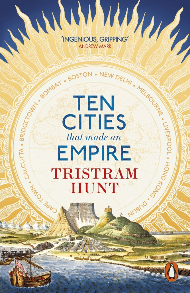 Ten Cities That Made An Empire - Bookhero