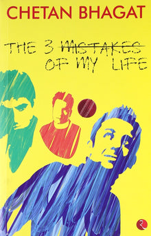 The 3 Mistakes Of My Life - Bookhero