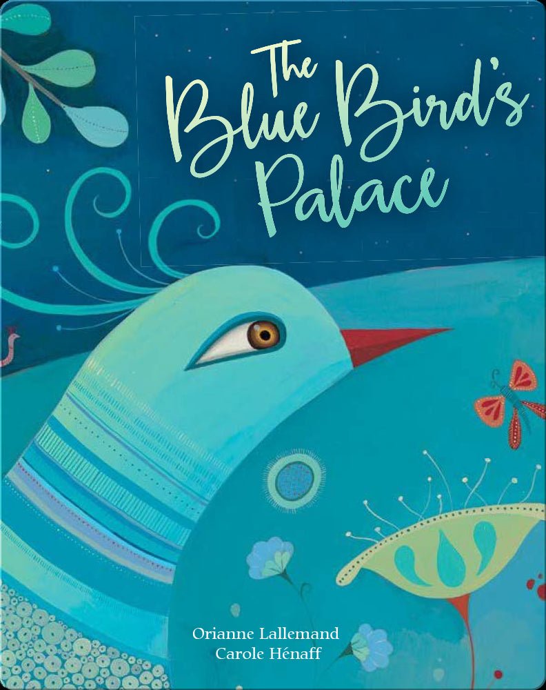 The Blue Bird's Palace - Bookhero