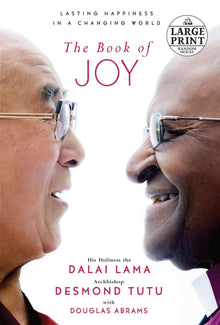 The Book of Joy: Lasting Happiness in a Changing World - Bookhero