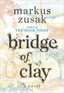 The Bridge of Clay - Bookhero