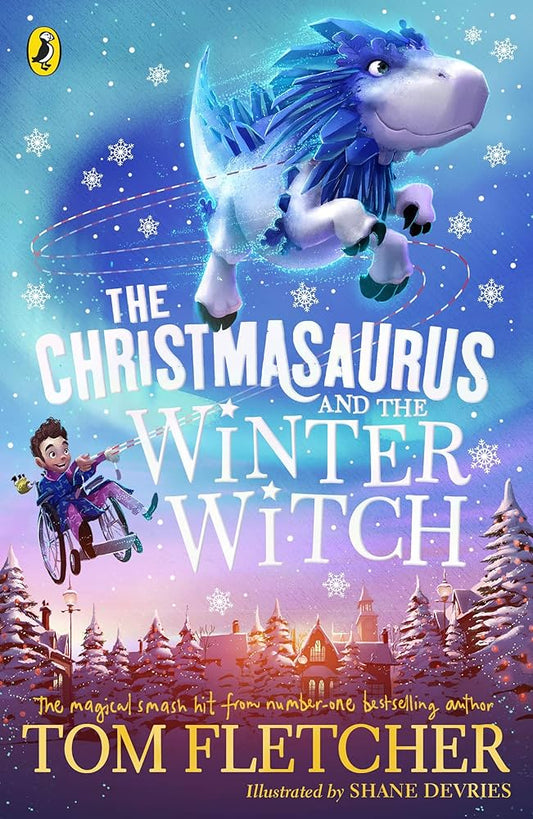 The Christmasaurus and the Winter Witch - Bookhero