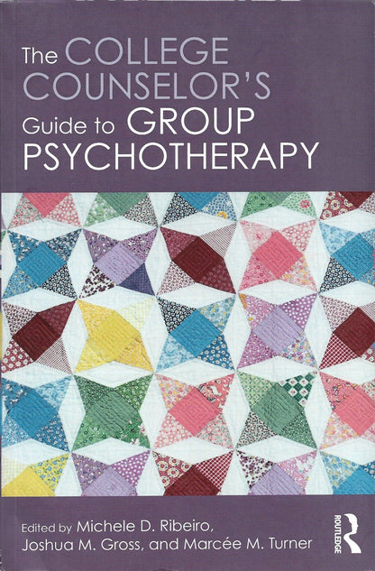The College Counselor's Guide to Group Psychotherapy - Bookhero