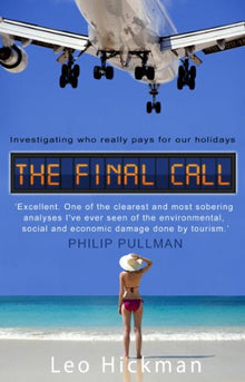 The Final Call: In Search of the True Cost of Our Holidays - Bookhero