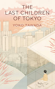 The Last Children Of Tokyo - Bookhero