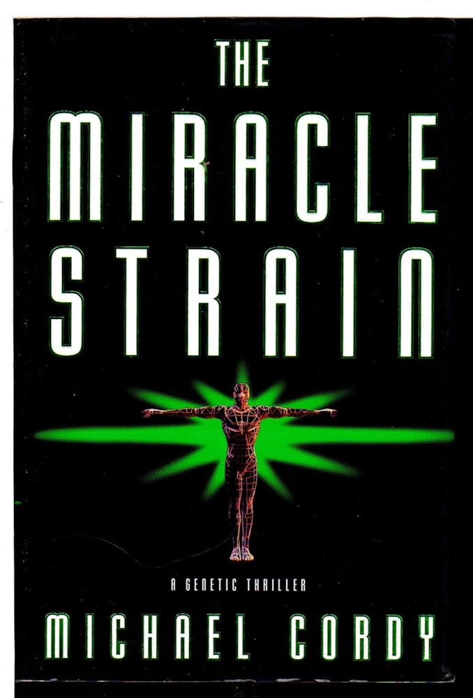 The Miracle Strain - Bookhero