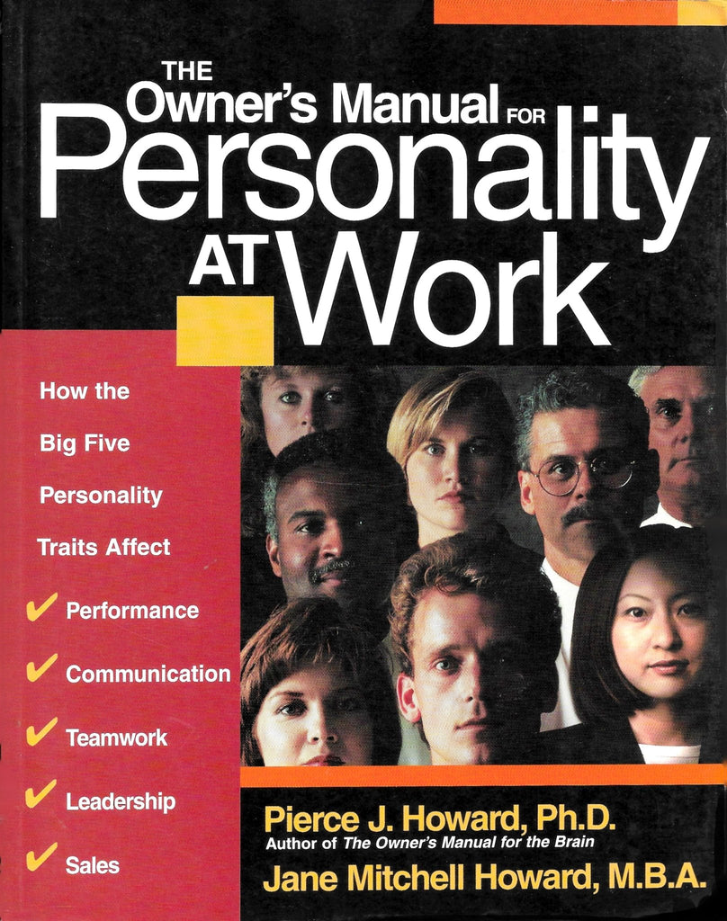 The Owner's Manual for Personality at Work: How the Big Five Personality Traits Affect Performance, Communication, Teamwork, Leadership and Sales - Bookhero