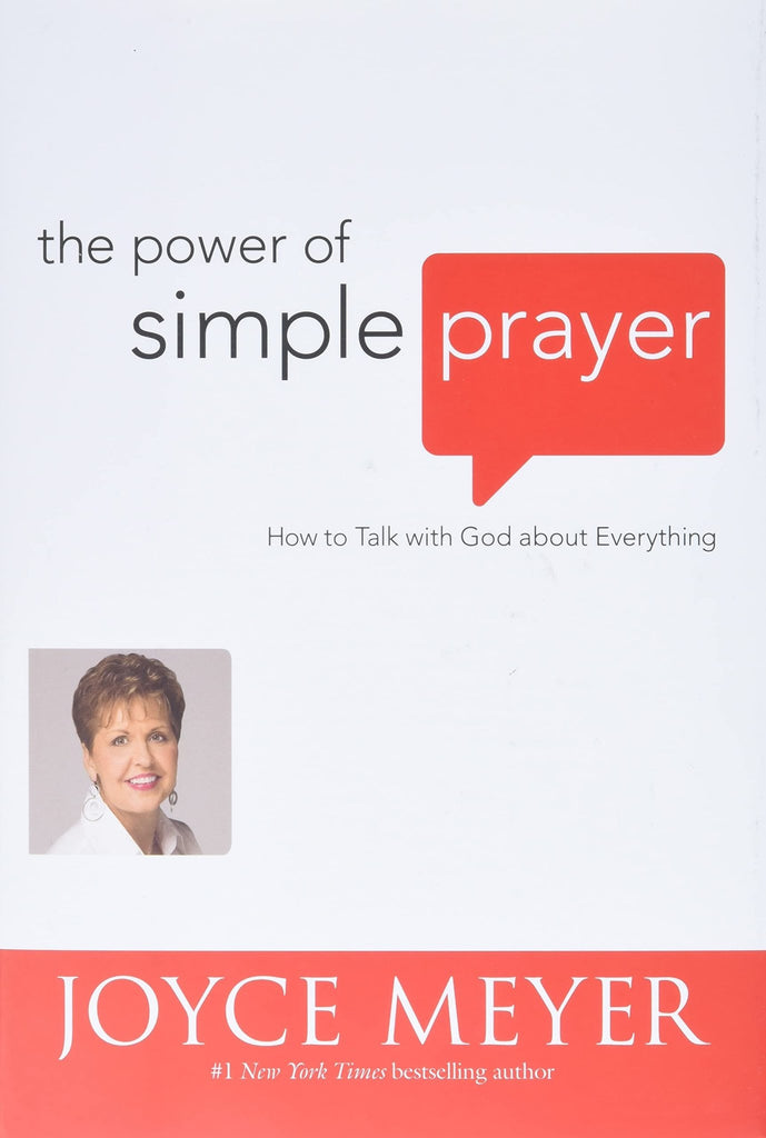 The Power of Simple Prayer: How to Talk with God about Everything - Bookhero