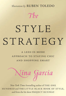 The Style Strategy: A Less-Is-More Approach to Staying Chic and Shopping Smart - Bookhero