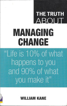 The Truth about Managing Change - Bookhero