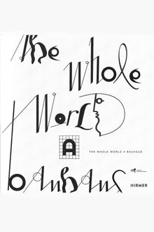 The Whole World a Bauhaus - Bookhero