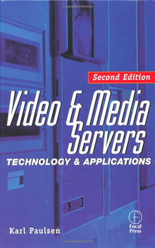 Video and Media Servers, Second Edition - Bookhero