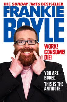 Work! Consume! Die! - Bookhero