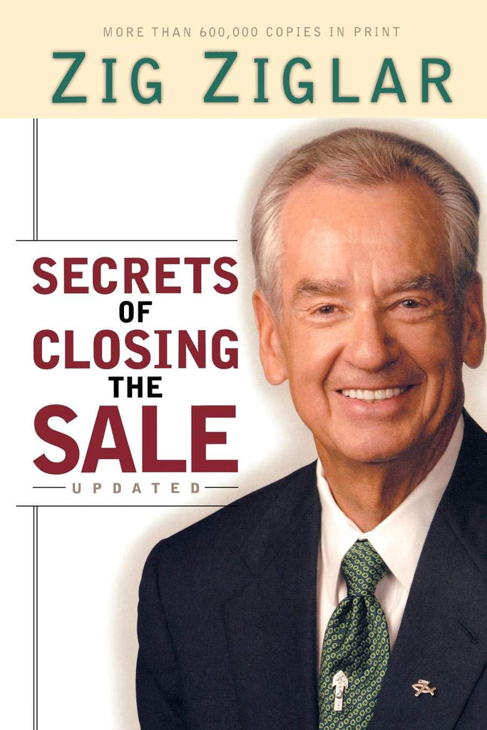 Zig Ziglar's Secrets Of Closing The Sale - Bookhero